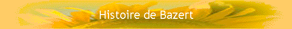 Histoire de Bazert