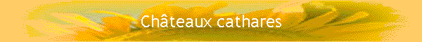 Chteaux cathares